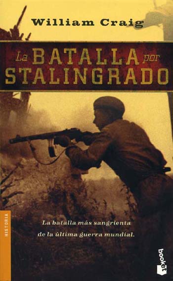 LA BATALLA DE STALINGRADO WILLIAM CRAIG EBOOK DOWNLOAD